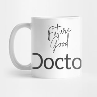 Good Doctor Mug